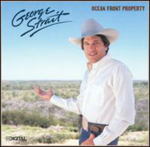 the album cover for George Strait - Ocean Front Property