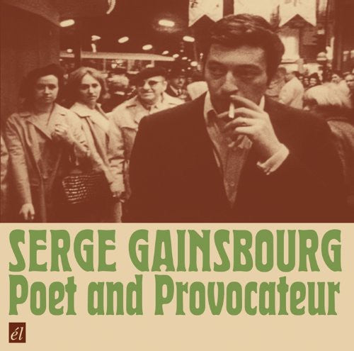 the album cover for Serge Gainsbourg - Poet & Provacateur