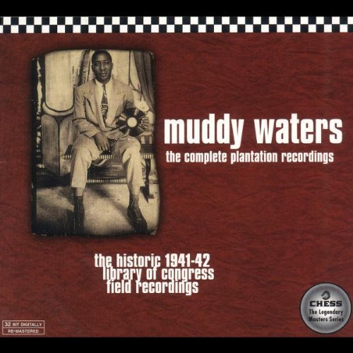 the album cover for Muddy Waters - Complete Plantation Recordings: Historic 1941-1942