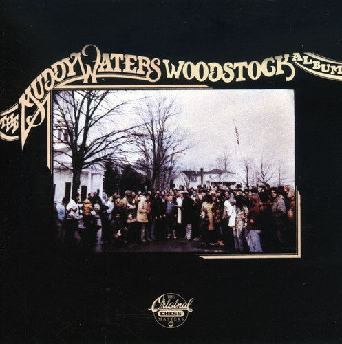 the album cover for Muddy Waters - The Muddy Waters Woodstock Album