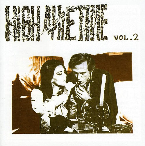 the album cover for High All The Time - High All The Time, Vol. 2