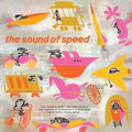 the album cover for Bob Thompson - Sound Of Speed [180 Gram]
