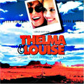 the album cover for Original Soundtrack - Thelma & Louise (Original Soundtrack)