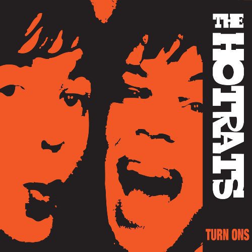 the album cover for The Hotrats - Turn Ons