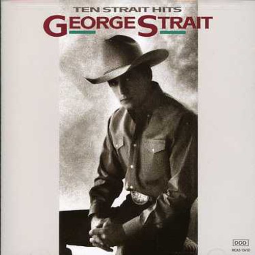 the album cover for George Strait - Ten Strait Hits