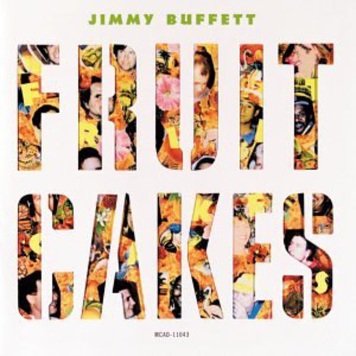 the album cover for Jimmy Buffett - Fruitcakes