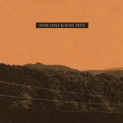 the album cover for MIKE HALE & MIKE REED - Mike Hale and Mike Reed