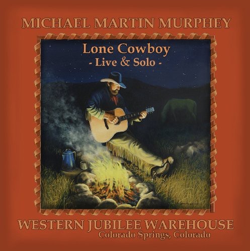 the album cover for Michael Martin Murphey - Lone Cowboy
