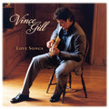 the album cover for Vince Gill - Love Songs
