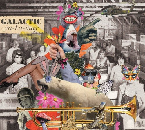 the album cover for Galactic - Ya-Ka-May