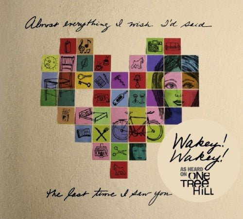 the album cover for Wakey! Wakey! - Almost Everything I Wish I'd Said The Last Time I Saw You