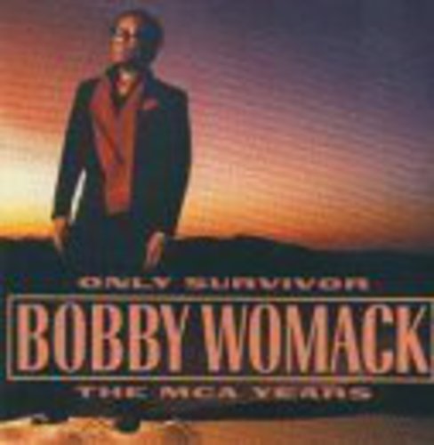 the album cover for Bobby Womack - Only Survivor: MCA Years