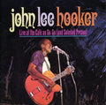 the album cover for John Lee Hooker - Live at the Cafe Au Go Go