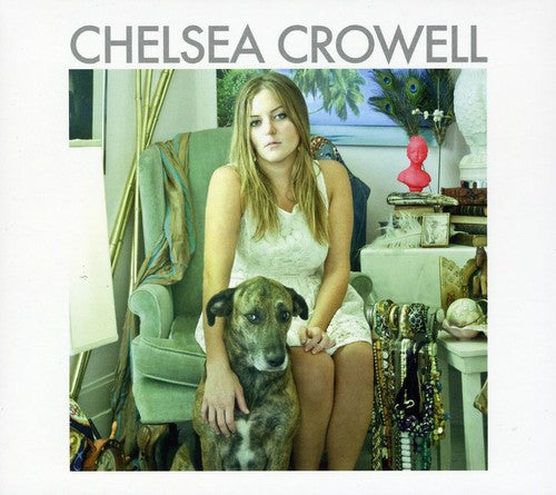 the album cover for Chelsea Crowell - Chelsea Crowell