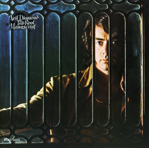 the album cover for Neil Diamond - Tap Root Manuscript
