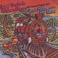 the album cover for Dan Hicks & His Hot Licks - Last Train to Hicksville