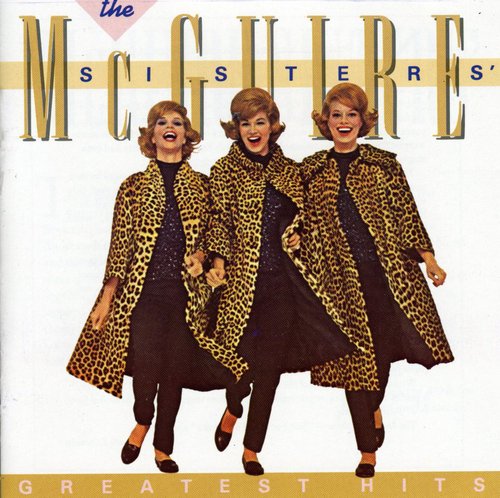 the album cover for Mcguire Sisters - Greatest Hits