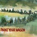 the album cover for 2pac - Paint Your Wagon (Original Soundtrack)