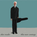 the album cover for Dan Reeder - This New Century