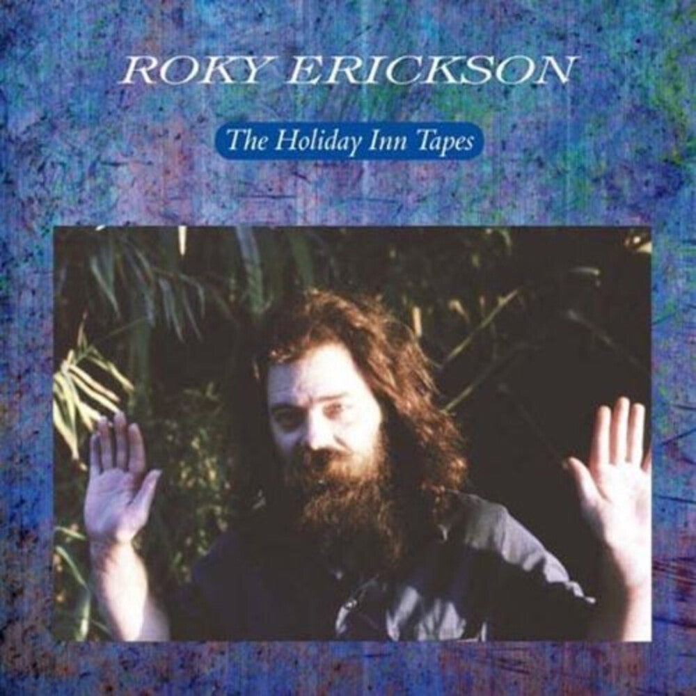 the album cover for Roky Erickson - Holiday Inn Tapes