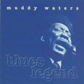 the album cover for Muddy Waters - Blues Legend