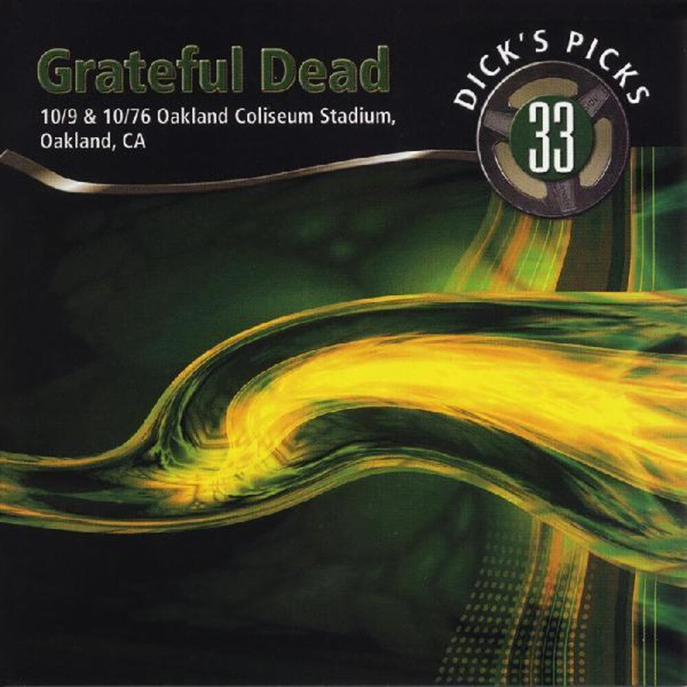 the album cover for Grateful Dead - Dick's Picks, Vol. 33: Oakland Coliseum Stadium, Oakland, CA 10/9 and 10/10/76