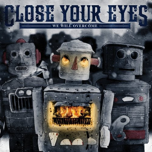 the album cover for Close Your Eyes - We Will Overcome