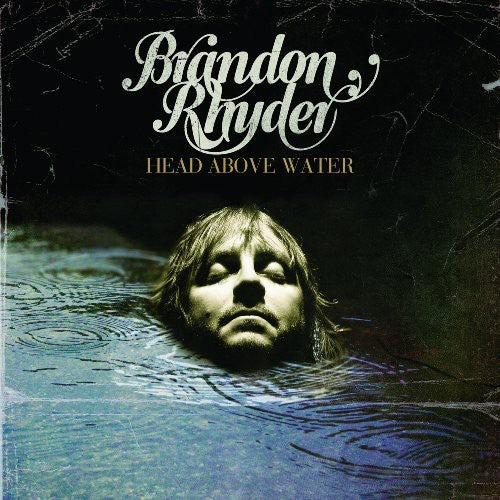 the album cover for Brandon Rhyder - Head Above Water