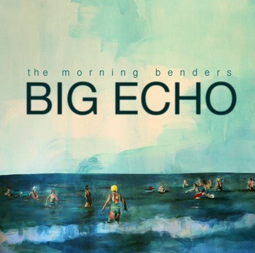 the album cover for Morning Benders - Big Echo