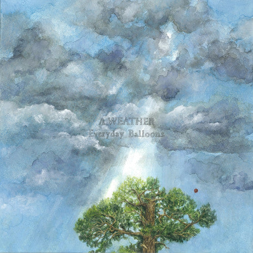 the album cover for A Weather - Everyday Balloons