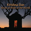 the album cover for Krishna Das - Heart As Wide As The World [Digipak]