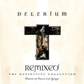 the album cover for Delerium - Remixed: The Definitive Collection