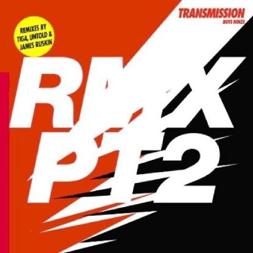 the album cover for Boys Noize - Transmission RMX 2