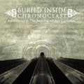 the album cover for Buried Inside - Chronoclast