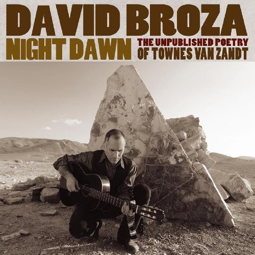 the album cover for David Broza - Night Dawn: The Unpublished POETRY OF TOWNES VAN ZANDT