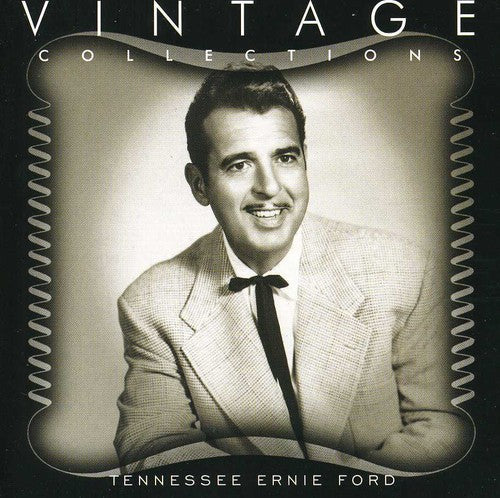 the album cover for Tennessee Ford Ernie - Vintage Collections Series