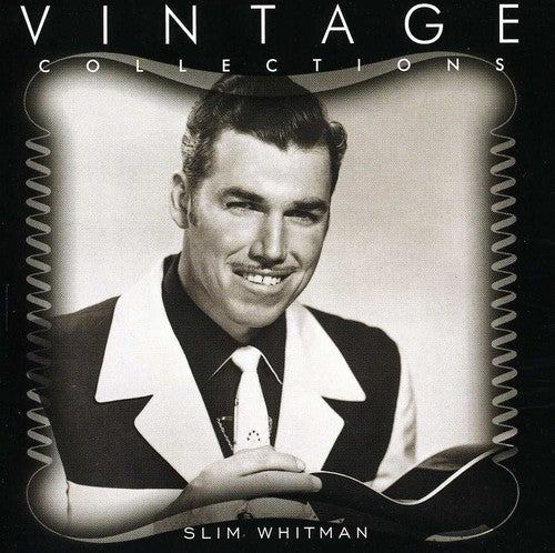 the album cover for Slim Whitman - Vintage Collections Series