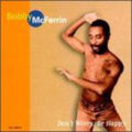 the album cover for Bobby Mcferrin - Don't Worry Be Happy