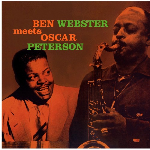 the album cover for Ben Webster & Oscar Peterson - Been Webster Meets Oscar Peterson [Import]