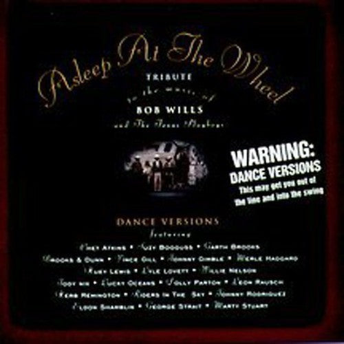 the album cover for Asleep At The Wheel - Tribute To Bob Wills (remix)