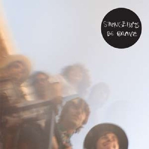 the album cover for Strange Boys - Be Brave