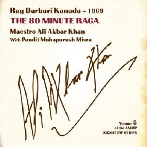 the album cover for Ali Khan Akbar - Signature Series, Vol. 3: Rag Darbari Kanada
