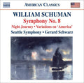 the album cover for Gerard Schwarz - Symphony No 8 / Night Journey / Variations