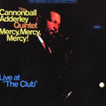 the album cover for Cannonball Adderley - Mercy Mercy Mercy