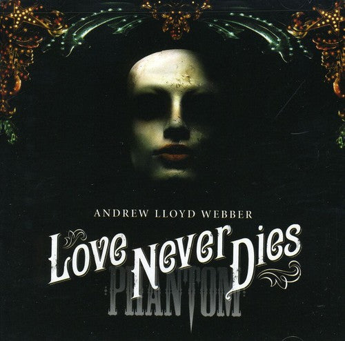 the album cover for Andrew Lloyd Webber - Love Never Dies - Cast Recording