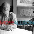 the album cover for Mose Allison - Way Of The World