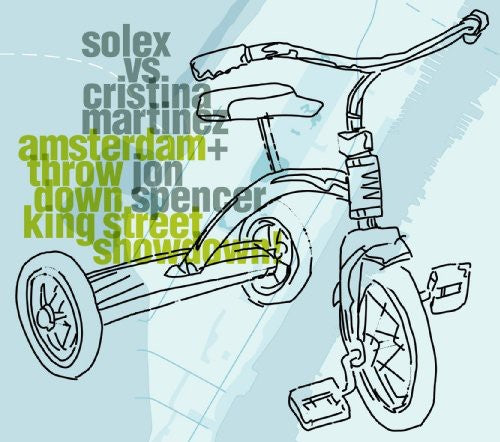 the album cover for Solex Vs Cristina Martinez + Jon Spencer - Amsterdam Throwdown, King Street Showdown!