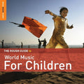 the album cover for Rough Guide - Rough Guide to World Music for Children / Various