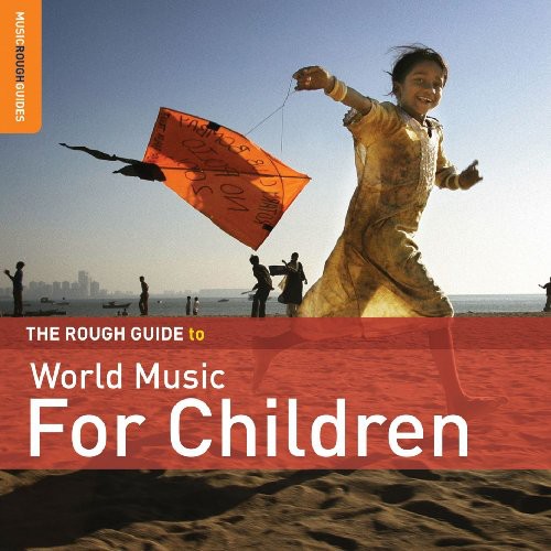the album cover for Rough Guide - Rough Guide to World Music for Children / Various