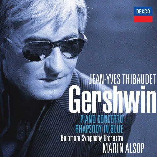 the album cover for Thibaudet/Baltimore Symphony Orchestra/Alsop - Rhapsody in Blue / Piano Concerto Etc
